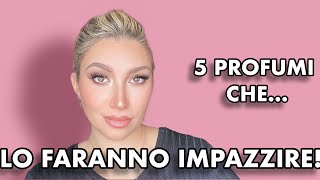 5 profumi che lo faranno impazzire [upl. by Prescott]