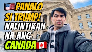 NALINTIKAN NA ANG CANADA SA PAGKAPANALO NI TRUMP  Buhay Canada  Pinoy in Canada [upl. by Duong445]