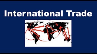 What is International Trade [upl. by Ynes]