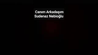 SUDENAZ NEBİOĞLU [upl. by Pacifa]