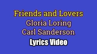 Friends and Lovers  Carl Anderson ft Gloria Loring Lyrics Video [upl. by Hogle]