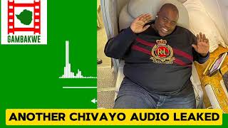 EXCLUSIVE Another Chivayo Audio Leaked [upl. by Ainesey]