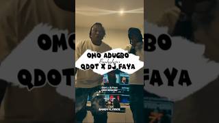 Qdot x Dj Faya  Omo Adugbo 🎧🔥🎶 music lyrics subscribeformore viralvideo [upl. by Pressman]