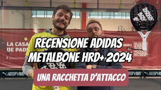 Adidas Metalbone HRD 2024 review itaeng subs Una racchetta d’attacco [upl. by Inaliak]