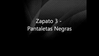 Zapato 3  Pantaletas Negras [upl. by Irakuy]