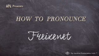 How to Pronounce Freixenet Real Life Examples [upl. by Elleinahc]