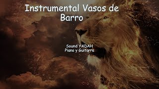 PIANO PARA ORAR  MÚSICA INSTRUMENTAL CRISTIANA DE ORACIÓN VASOS DE BARRO [upl. by Tubb]