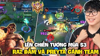 VUX ĐÃ LÊN ĐƯỢC CHIẾN TƯỚNG MÙA S3 RANDOM 118 TƯỚNG LẦN ĐẦU CHƠI PREYTA VÀ RAZ ĐẤM GÁNH TEAM [upl. by Ahseneuq]