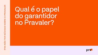 Qual o papel do garantidor no Pravaler  PRAVALER [upl. by Enilekaj]