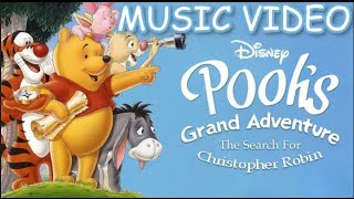 Disneys POOHS GRAND ADVENTURE 1997 Music Video [upl. by Deirdra232]