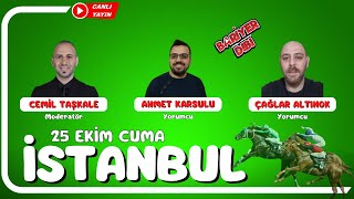 İSTANBUL  Canlı Yayın  Bariyer Dibi  25 Ekim 2024 Cuma atyarisi [upl. by Ecitsuj]