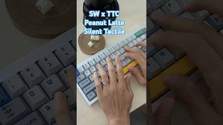 SW x TTC Peanut Latte Silent Tactile Switch mechanicalkeyboard customkeyboard メカニカルキーボード [upl. by Marlowe485]