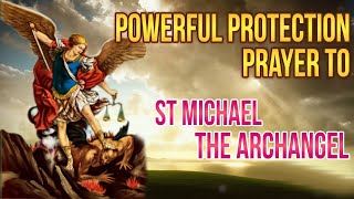 Powerful Protection Prayer To St Michael the Archangel [upl. by Eninaej]