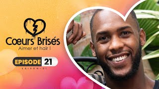 COEURS BRISÉS  Saison 1  Episode 21 VOSTFR [upl. by Dalton391]