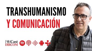 TransHumanismo y Comunicación [upl. by Filahk]