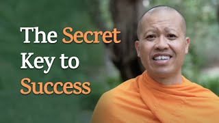 The Secret Key to Success  A Monks Perspective [upl. by Marrin]