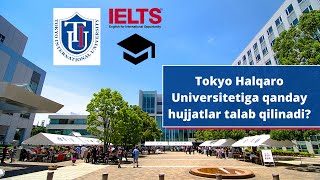 Yaponiyada oqish Tokyo Halqaro Universiteti TIU ga kirish uchun talab qilinadigan hujjatlar [upl. by Nelleus844]