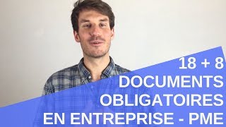 👷18  8 DOCUMENTS OBLIGATORIES EN ENTREPRISE  PME [upl. by Haggerty]