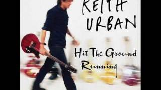 Keith Urban Hit The Ground Running [upl. by Girovard]