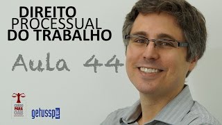 Aula 44  Direito Processual do Trabalho  Execução Trabalhista  Fase de Liquidação [upl. by Kauslick203]