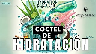 CÓCTEL DE HIDRATACIÓN 🍹🍹🍹 [upl. by Iv331]