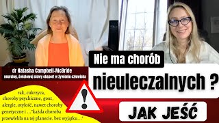 JAK JEŚĆ by wyleczyć każdą chorobę bez wyjątku i być ZDROWYM  dr Natasha CampbellMcBride [upl. by Dragon]