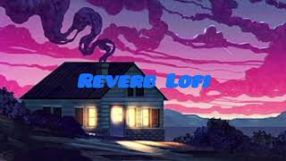 KunFayaKun reverb lofi [upl. by Atalya593]