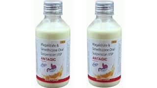 ANTAGIC Suspension Syrup Magaldrate amp Simethicone Oral Suspension USP [upl. by Elime]