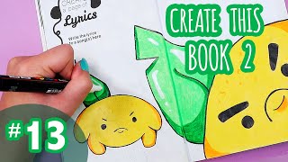 Create This Book 2  Episode 13 [upl. by Quintilla915]