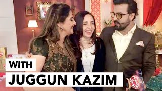 Fun BTS with Juggun Kazim  Sahiba  Jan Rambo  Lifestyle with Sahiba [upl. by Ymled]