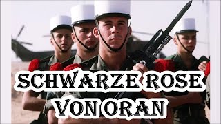 Schwarze Rose von Oran  Lied der FremdenlegionFrench Foreign Legion song  English translation [upl. by Collie]