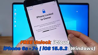 FREE UnlockBypass iCloud iPhone 6s  7  iOS 1582 Windows [upl. by Seuqramed828]