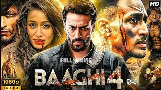 Baaghi 4 Full Movie  Tiger Shroff New Hindi Action Movie 2024  Tiger Triptii Dimri Disha Patani [upl. by Varin]