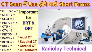 CT Scan में Use होने वाले Short Forms ctscan paramedicalexam radiology  By BL kumawat [upl. by Drahsar419]