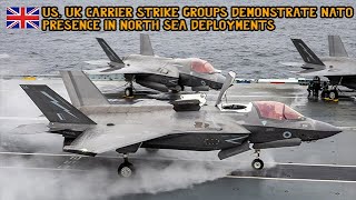 US UK carrier strike groups demonstrate NATO presence in North Sea deployments [upl. by Ahsiuqat]