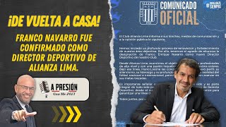 Franco Navarro es el nuevo director deportivo de Alianza Lima [upl. by Eimaraj705]