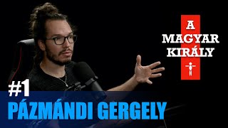 Pázmándi Gergely  A MAGYAR KIRÁLY 1 [upl. by Enyamrahs]