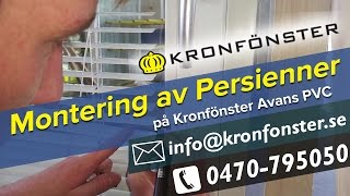 Montering av Persienner på Kronfönster Avans PVC [upl. by Neyuq]