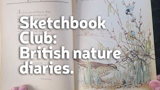 Sketchbook Club 12 British nature diaries [upl. by Lindsley379]