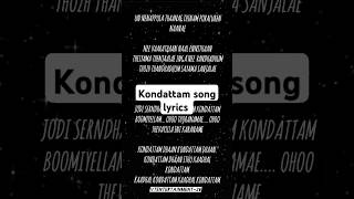 Kondattam song lyrics shorts song songslyrics lyricsstatus songvideo [upl. by Reeta]