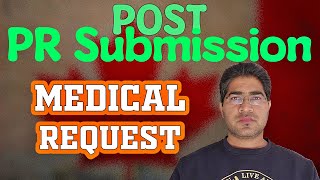 2024 IRCC Medical Request Letter  Easy Steps  Explained in Detailed  Post PR Submission [upl. by Calabrese]