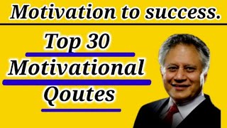 Top 30 Motivational Quotes [upl. by Moth]