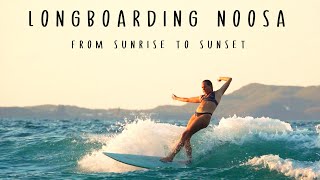 Longboarding Noosa  from sunrise to sunset [upl. by Mcclish193]