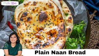 Best Homemade Plain Naan Bread Recipe No Yeast [upl. by The]