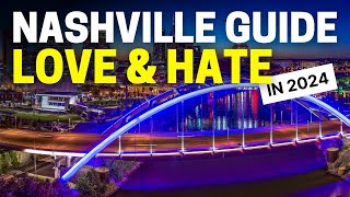 Nashville Tennessee City Guide 10 Things To Love And Hate [upl. by Eniluj737]