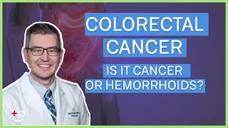 Colorectal Cancer  Is it Cancer or Hemorrhoids [upl. by Ellecrag385]