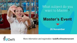 TU Delft  Master’s Event 28 November – Netpresenter [upl. by Celio]