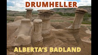 Drumheller Alberta Badland Prehistoric Landscape Dinosaur Landscape Alberta Landscape [upl. by Lacagnia]