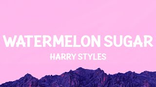 Harry Styles  Watermelon Sugar Lyrics [upl. by Poulter]