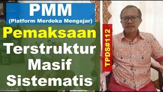 PMM  Terstruktur Masif dan Sistematis TPDS112 [upl. by Auhsuoj]